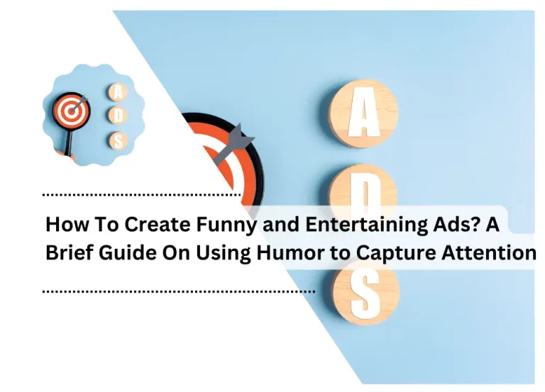 Create Funny and Entertaining Ads